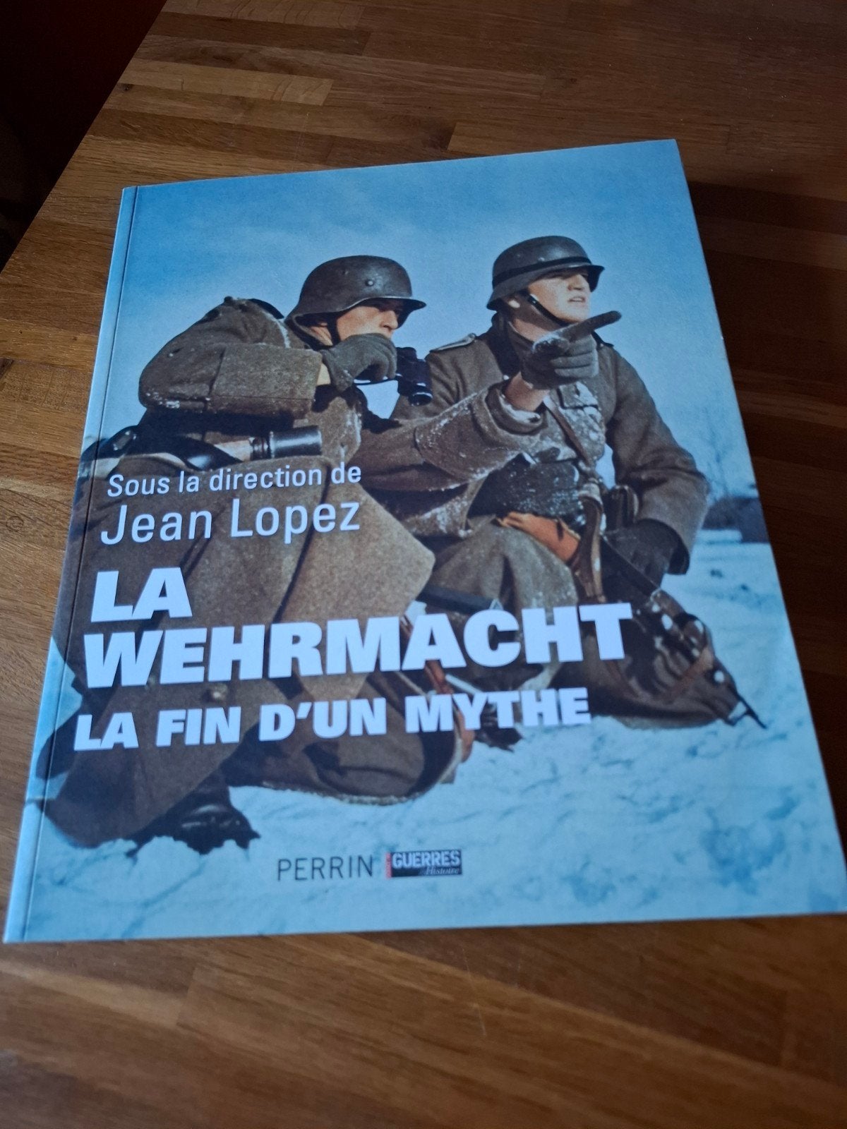 la wehrmacht par Jean Lopez neuf, Enlèvement ou Envoi, Neuf, Jean Lopez