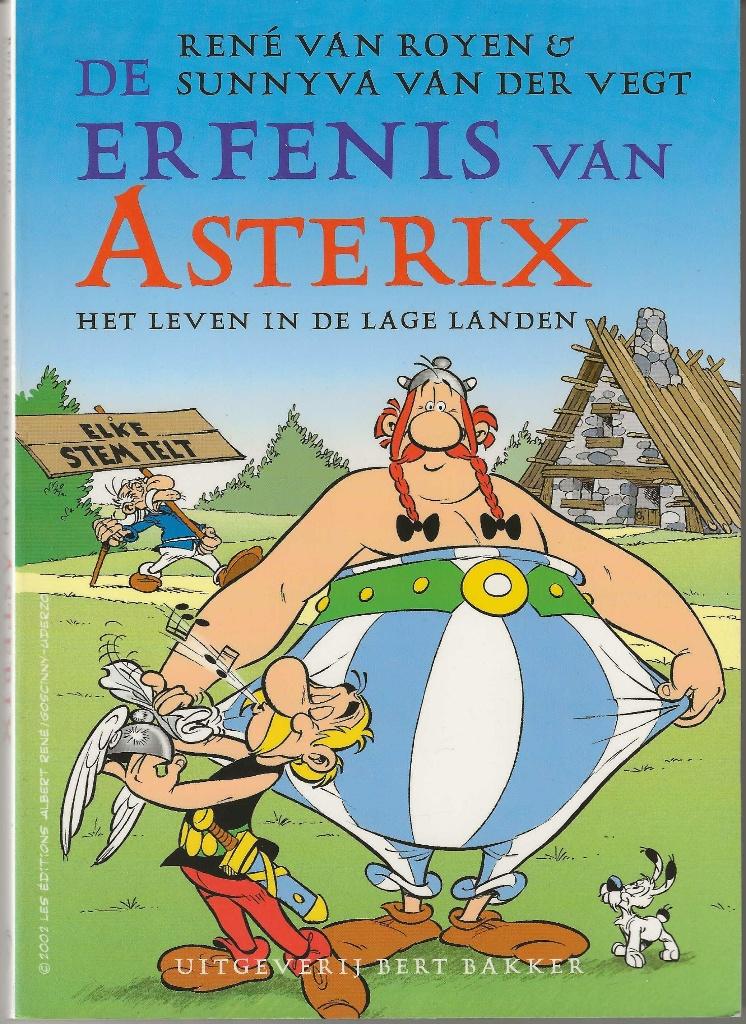 De erfenis van Asterix (Het leven in de lage landen), Livres, Enlèvement ou Envoi, 14e siècle ou avant, Comme neuf, René van Royen en Sunnyva van der Vegt