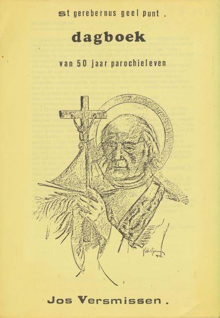 (g153) St Gerebernus Geel Punt, Dagboek, Boeken, Geschiedenis | Stad en Regio, Verzenden, Gelezen