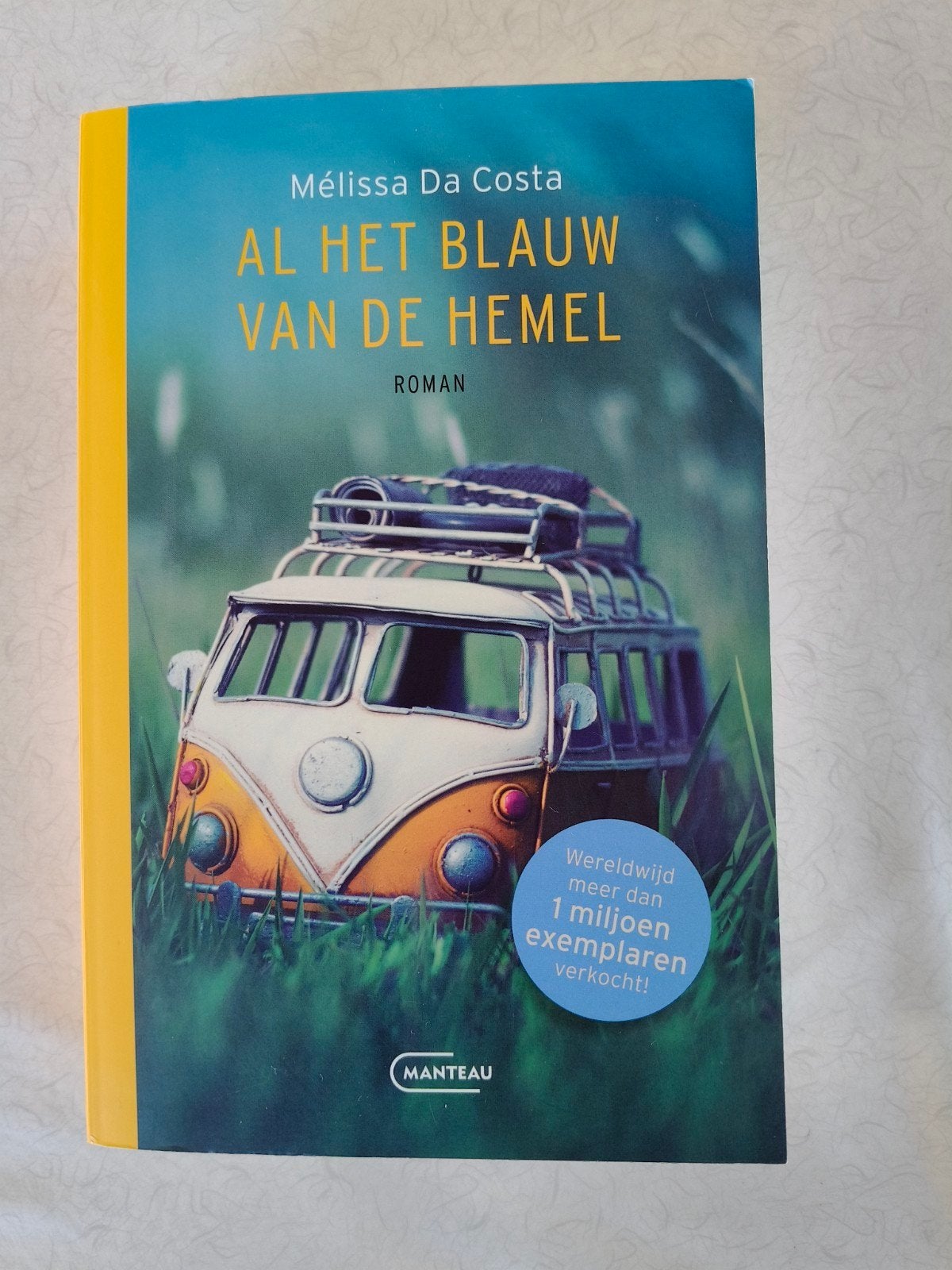 Al het blauw van de hemel - Mélissa Da Costa, Livres, Enlèvement ou Envoi, Comme neuf, Mélissa Da Costa