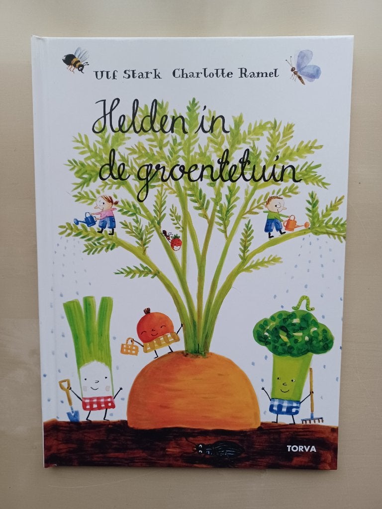 Helden in de groentetuin, 5 of 6 jaar, Fictie algemeen, Jongen of Meisje, Ulf Stark