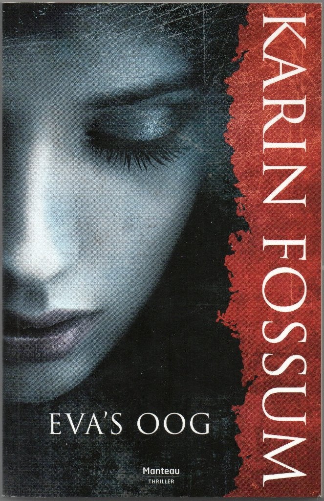 Karin Fossum - Eva's oog, Ophalen of Verzenden, Gelezen, Karin Fossum, Nederland