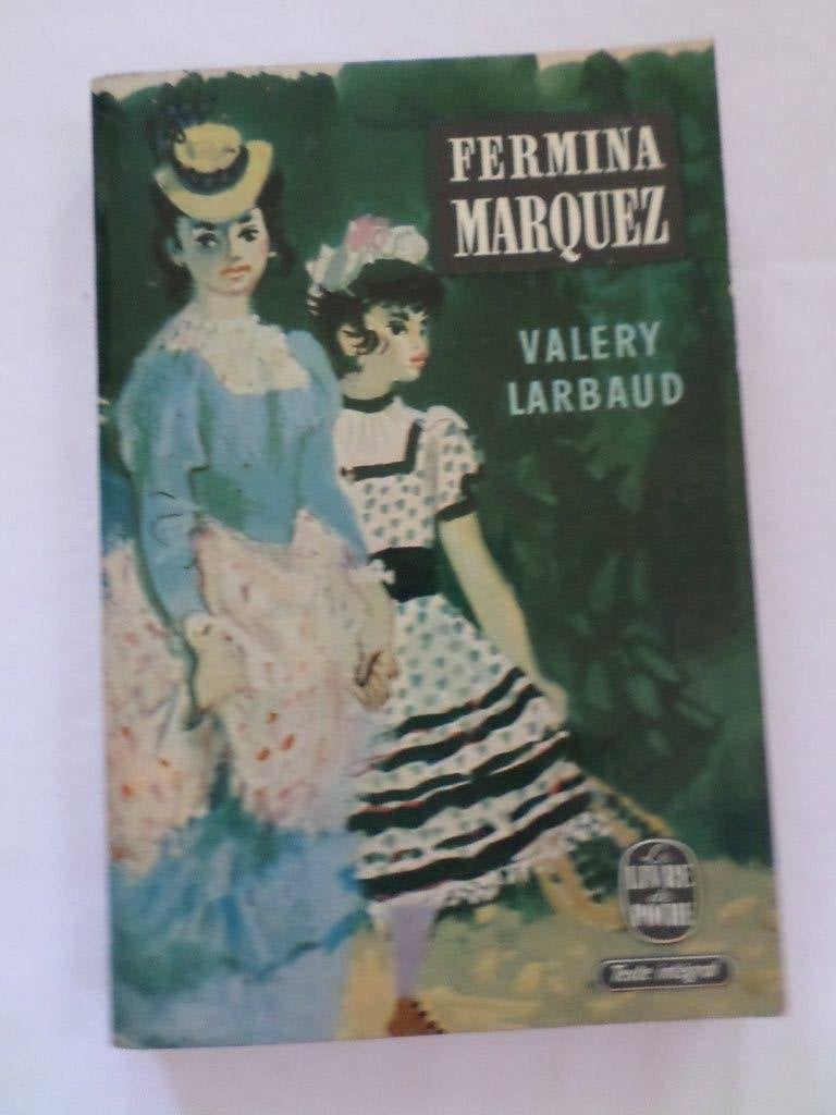 Livre poche Fermina Marquez par Valéry Larbaud Gallimard, Livres, Enlèvement ou Envoi, Utilisé, Valéry Larbaud