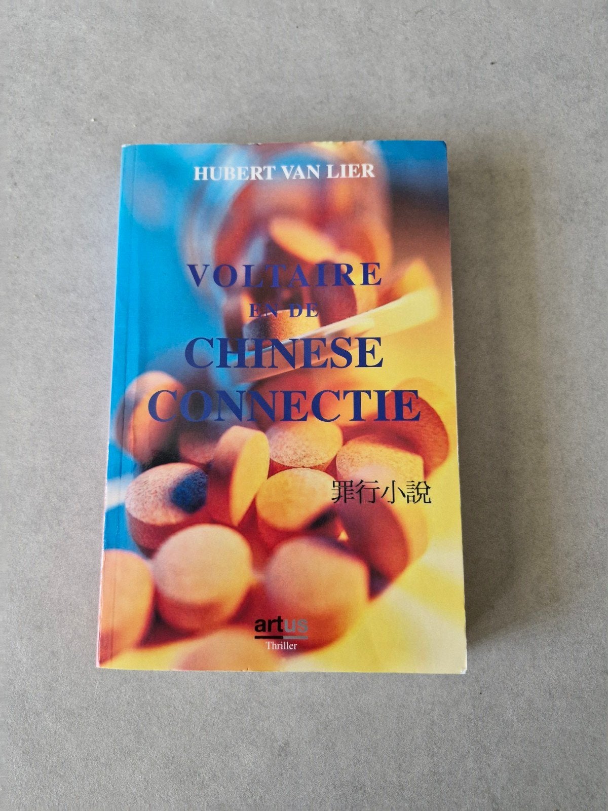 Voltaire en de Chinese Connectie - Hubert van Lier, Enlèvement ou Envoi, Hubert van Lier, Belgique
