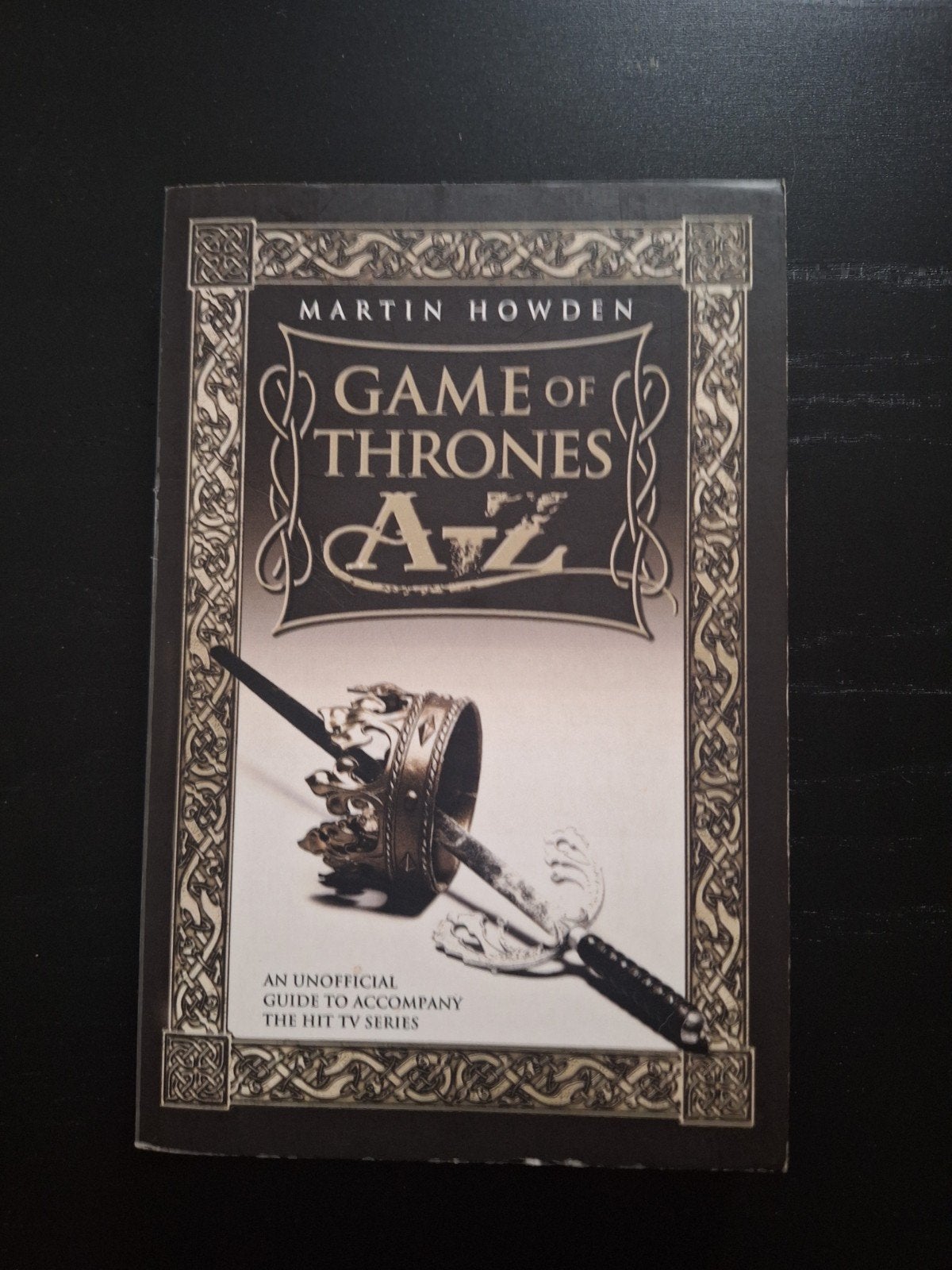 Game of Thrones A-Z - Martin Howden, Livres, Enlèvement, Utilisé, Martin Howden