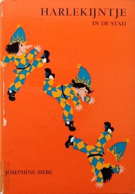 Harlekijntje in de stad - Josephine Siebe, Enlèvement, Comme neuf