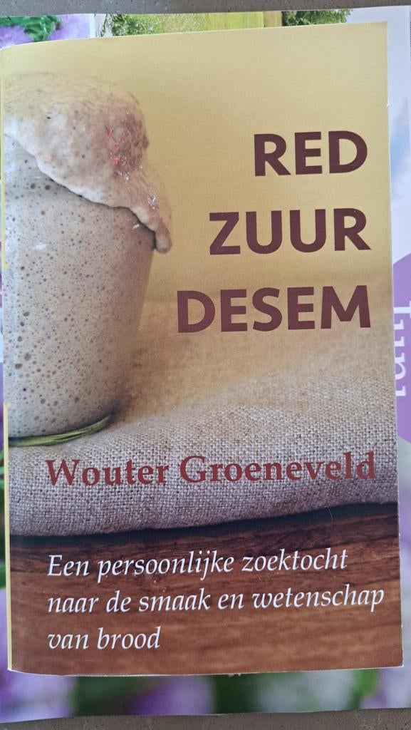 Wouter Groeneveld - Red Zuurdesem, Boeken, Kookboeken, Ophalen of Verzenden