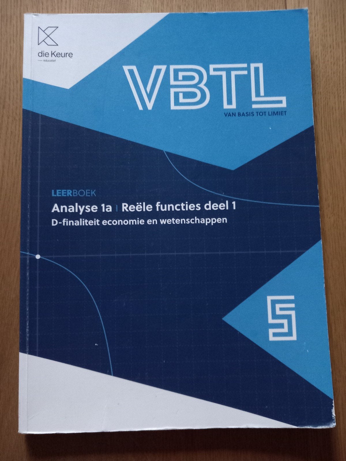 VBTL 5 - leerboek Analyse 1a: reële functies (D-Economie en, Ophalen of Verzenden, Zo goed als nieuw, Nederlands