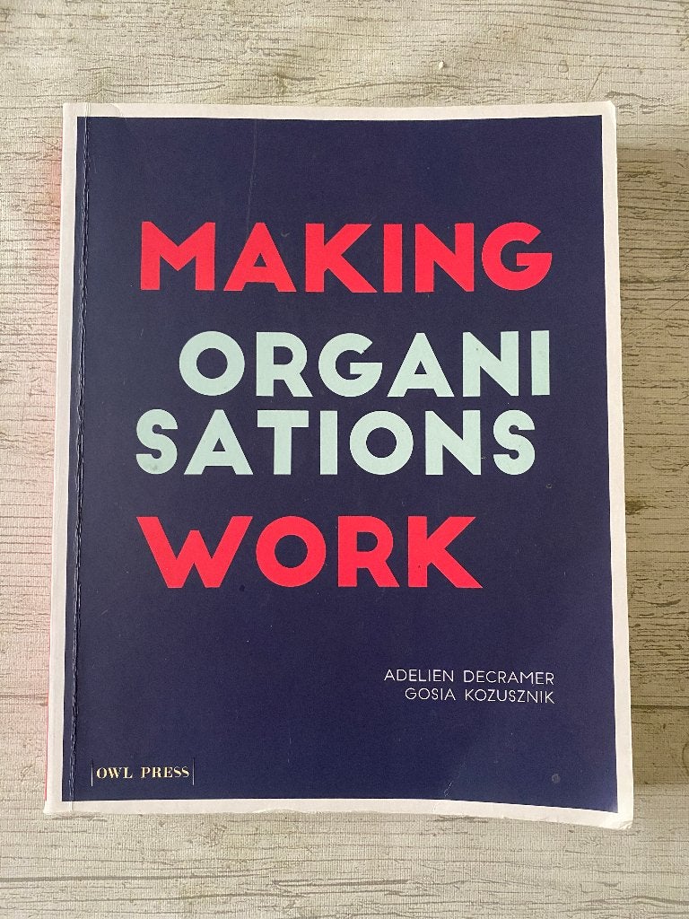 Making Organisations Work - Organizational Theory, Enlèvement ou Envoi, Alpha, Adelien Decramer, Enseignement supérieur