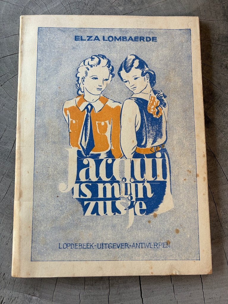 Jacqui is mijn zusje – Elza Lombaerde – Elza van Hagendoren, Boeken, Ophalen of Verzenden