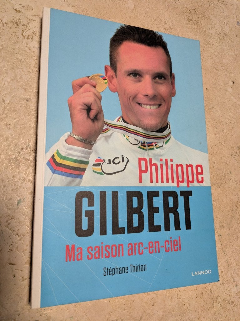 Ma saison arc-en-ciel - Philippe Gilbert (Stéphane Thirion)., Livres, Stéphane Thirion., Comme neuf, Course à pied et Cyclisme