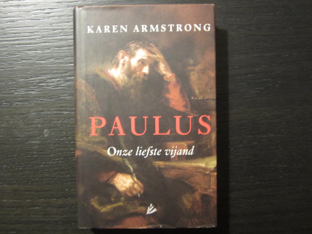 Paulus -Onze liefste vijand- Karen Armstrong, Ophalen of Verzenden