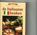 De Italiaanse keuken Ria Van Eijndhoven 144 blz, Boeken, Kookboeken, Ophalen of Verzenden, Zo goed als nieuw, Italië