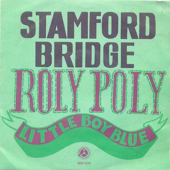 Stamford Bridge – Roly Poly / Little boy blue - Single, Ophalen of Verzenden, Gebruikt