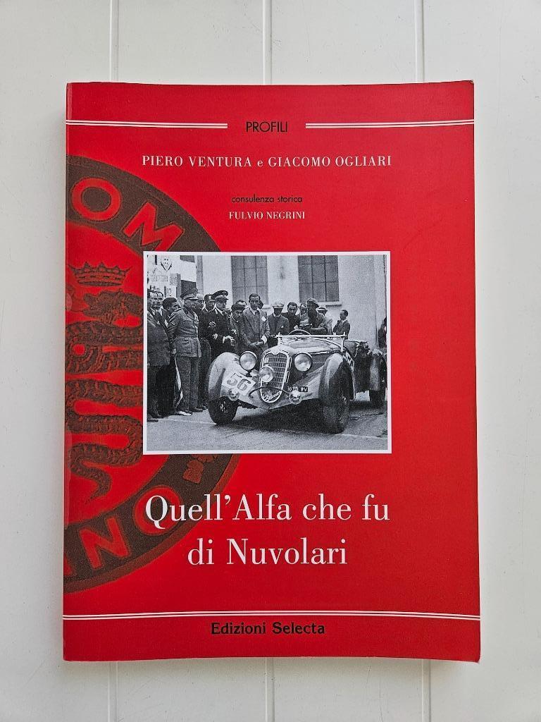 Quell'Alfa che fu di Nuvolari, Enlèvement ou Envoi, Comme neuf, Piero Ventura