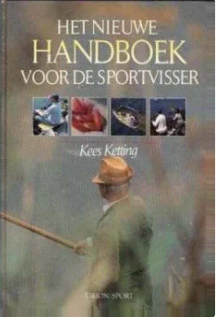 Het nieuwe handboek voor de sportvisser, Kees Ketting, Enlèvement