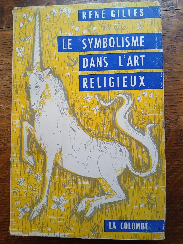 Le symbolisme dans l'art religieux., Enlèvement ou Envoi, Utilisé, René Gilles