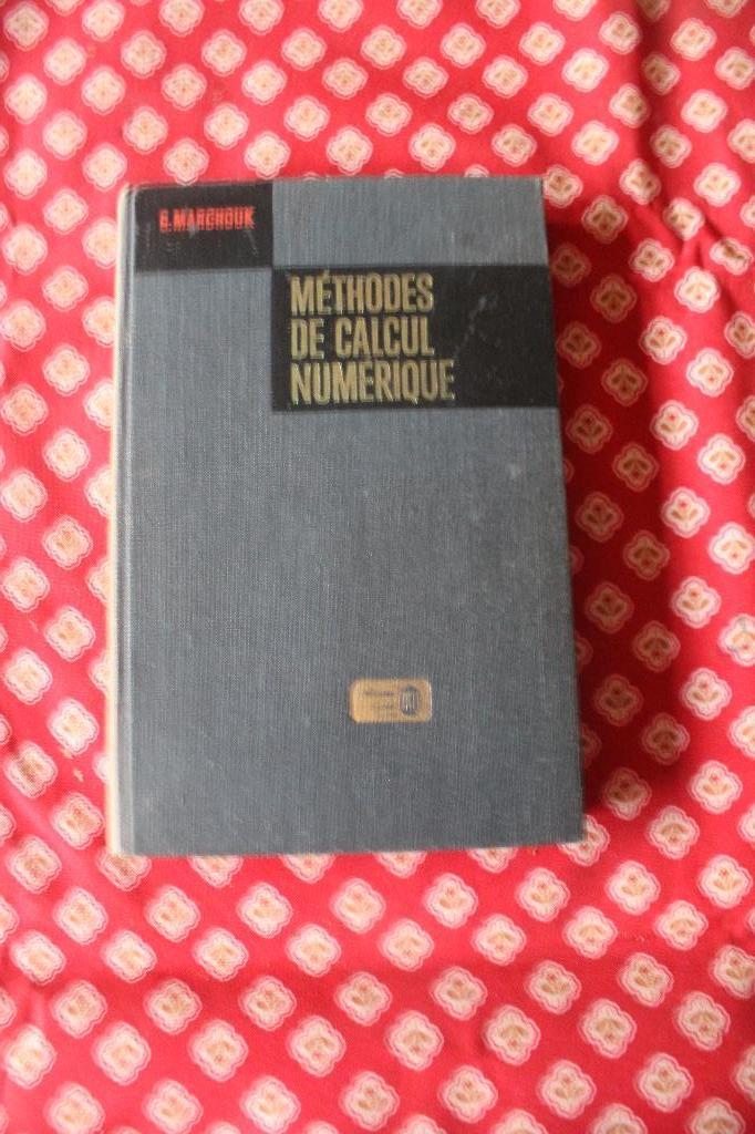 Méthodes de Calcul Numérique - G. MARCHOUK - MIR 1980, Livres, Marchouk, Enlèvement ou Envoi, Autres sciences, Utilisé