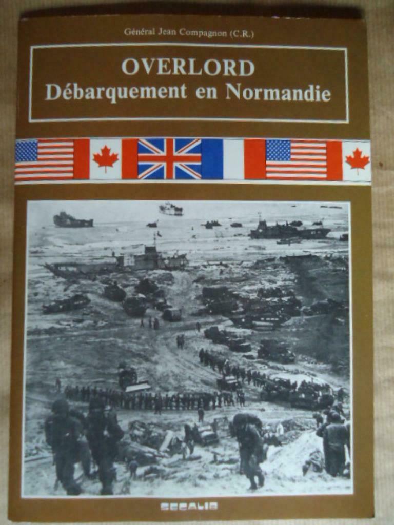 GENERAL JEAN COMPAGNON OVERLORD DEBARQUEMENT EN NORMANDIE, Enlèvement ou Envoi, Utilisé, Général