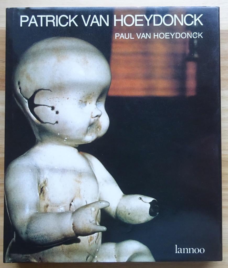 Patrick Van Hoeydonck, door Paul Van Hoeydonck, 1986, Ophalen of Verzenden, Zo goed als nieuw, Lannoo, Schilder- en Tekenkunst