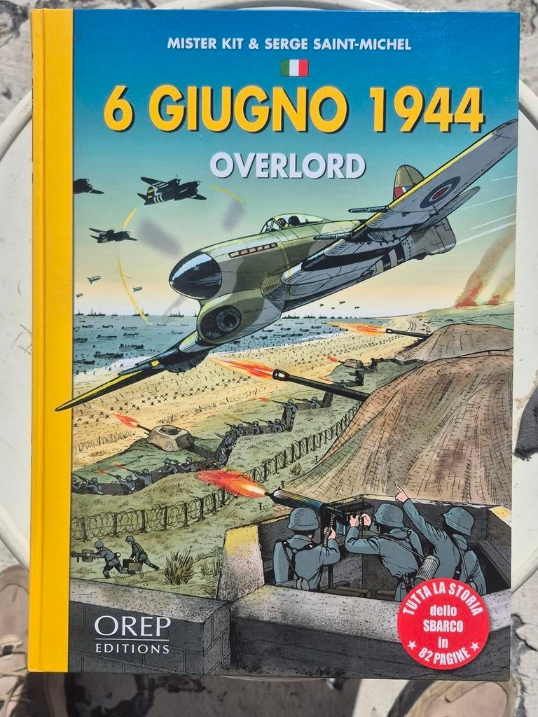 Stripboek „6 juni 1944" in perfecte staat, Italiaanse versie, Boeken, Stripverhalen, Ophalen, Mister Kit et Serge Saint-Michel
