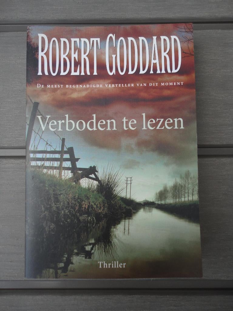 Verboden Te Lezen, Ophalen of Verzenden, Zo goed als nieuw, Robert Goddard