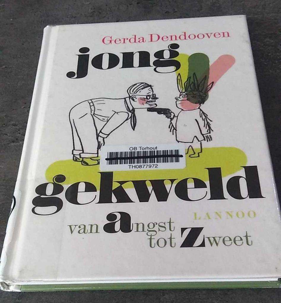 jong gekweld van angst tot zweet, Ophalen of Verzenden, Gerda Dendooven