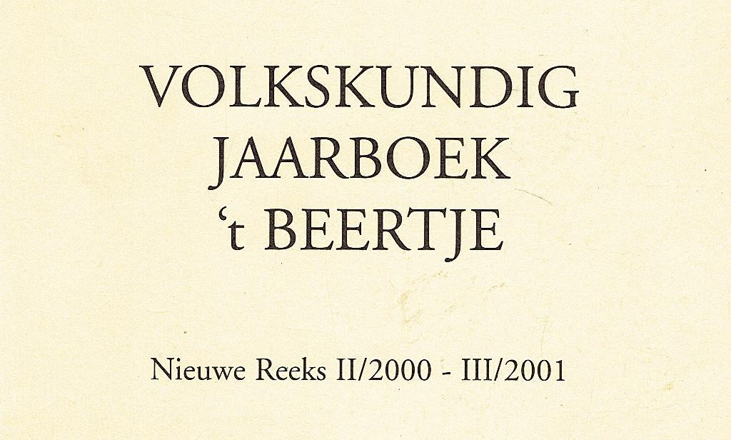 Brugge.Volkskundig jaarboek 't Beertje. II /2000 - III /2001, Boeken, 20e eeuw of later, Ophalen of Verzenden, Naert A, Vanloocke D.