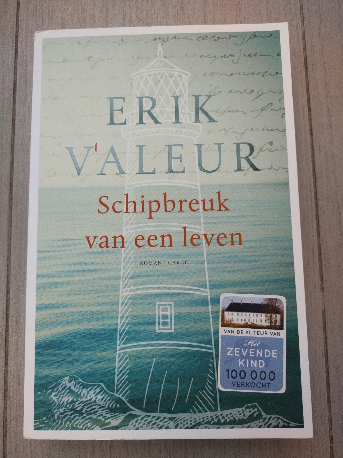 Erik Valeur - Schipbreuk van een leven, Ophalen of Verzenden
