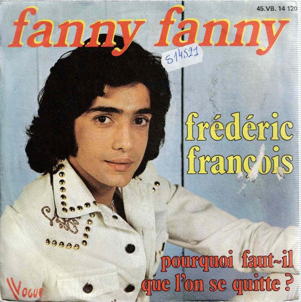 Vinyl, 7"  /  Frédéric François – Fanny Fanny, Enlèvement ou Envoi, 1970 - 1979, Autres formats