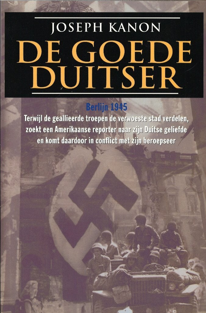 De goede Duitser – Joseph Kanon, Ophalen of Verzenden, Tweede Wereldoorlog, Zo goed als nieuw, Algemeen