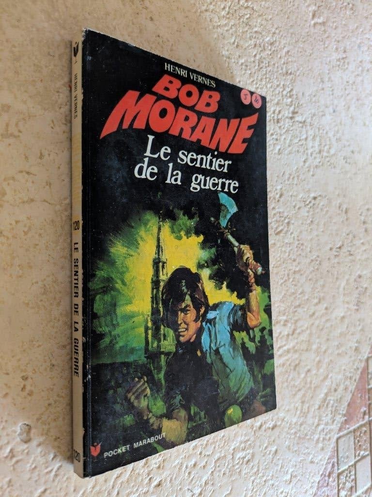 Bob Morane (Le sentier de la guerre)., Livres, Aventure & Action, Envoi, Utilisé, Henri Vernes.