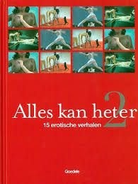 Boek: Alles kan heter 2 : 15 erotische verhalen, Ophalen of Verzenden, Zo goed als nieuw