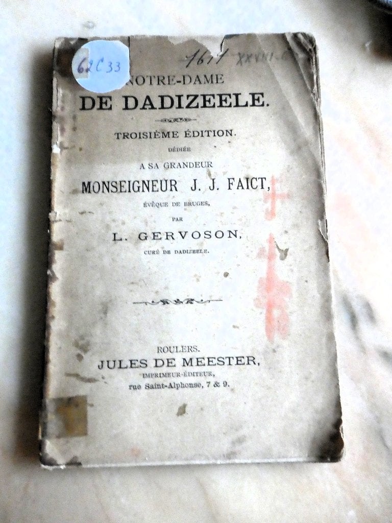 Notre-Dame de Dadizeele - 3de editie - 1867, Ophalen of Verzenden