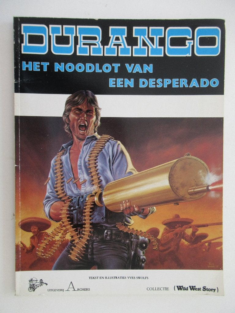 durango..nr.6...het noodlot van een desperado.........1st, Enlèvement ou Envoi, Utilisé