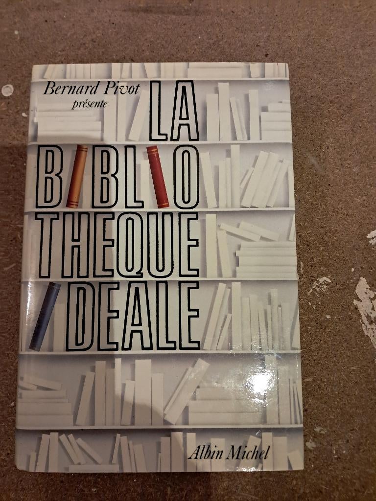 La bibliothèque idéale de Bernard Pivot : Edition originale., Livres, Livres Autre, Comme neuf, Enlèvement