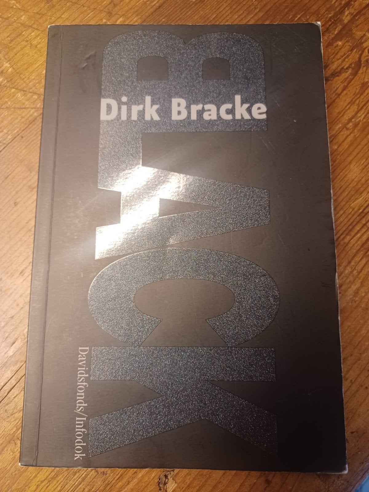 Dirk Bracke - Black, Boeken, Ophalen of Verzenden, Dirk Bracke