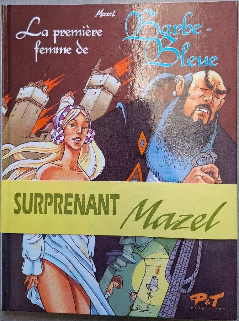 La première femme de Barbe-Bleue, Enlèvement ou Envoi, Une BD, Comme neuf, Mazel - Mazel