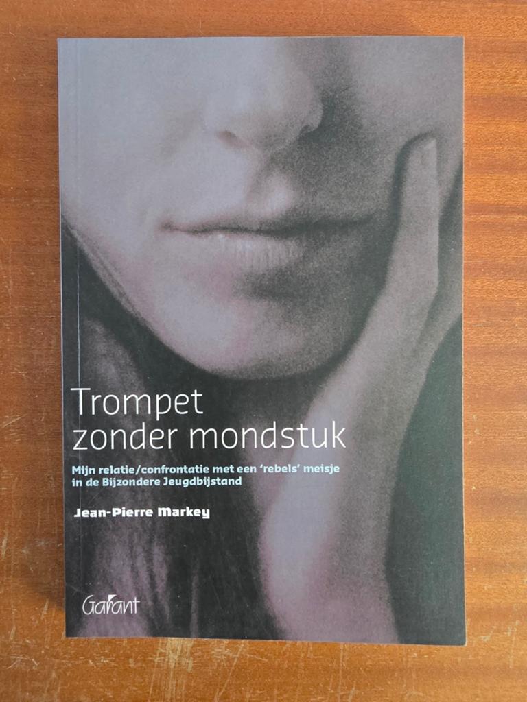 Trompet zonder mondstuk - Jean-Pierre Markey, Ophalen