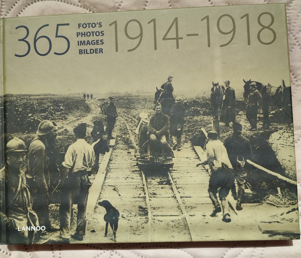 Livre comme neuf : 365 Foto’s/Photos/Images/Bilder 1914-1918, Enlèvement ou Envoi, Avant 1940, André Gijsel, Général