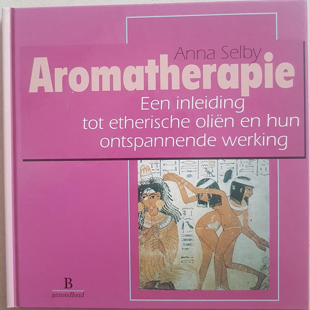 Aromatherapie - Een inleiding tot etherische oliën en hun on, Livres, Enlèvement ou Envoi, Comme neuf, Plantes et Alternatives