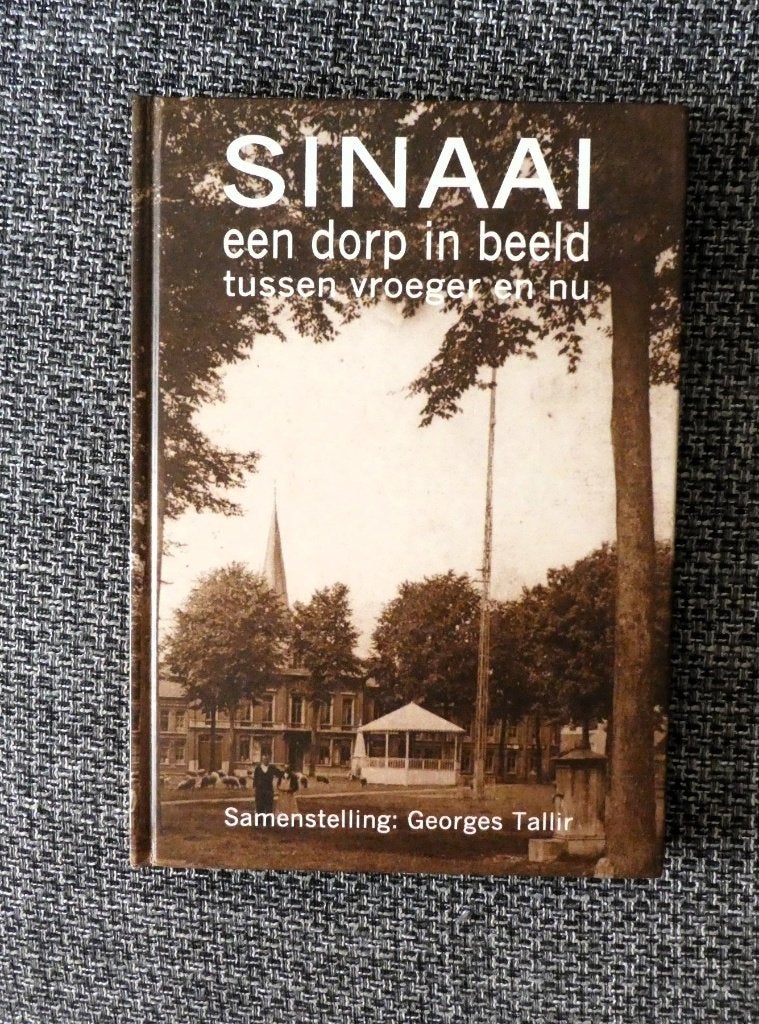 Sinaai, een dorp in beeld tussen vroeger en nu, Boeken, Ophalen of Verzenden
