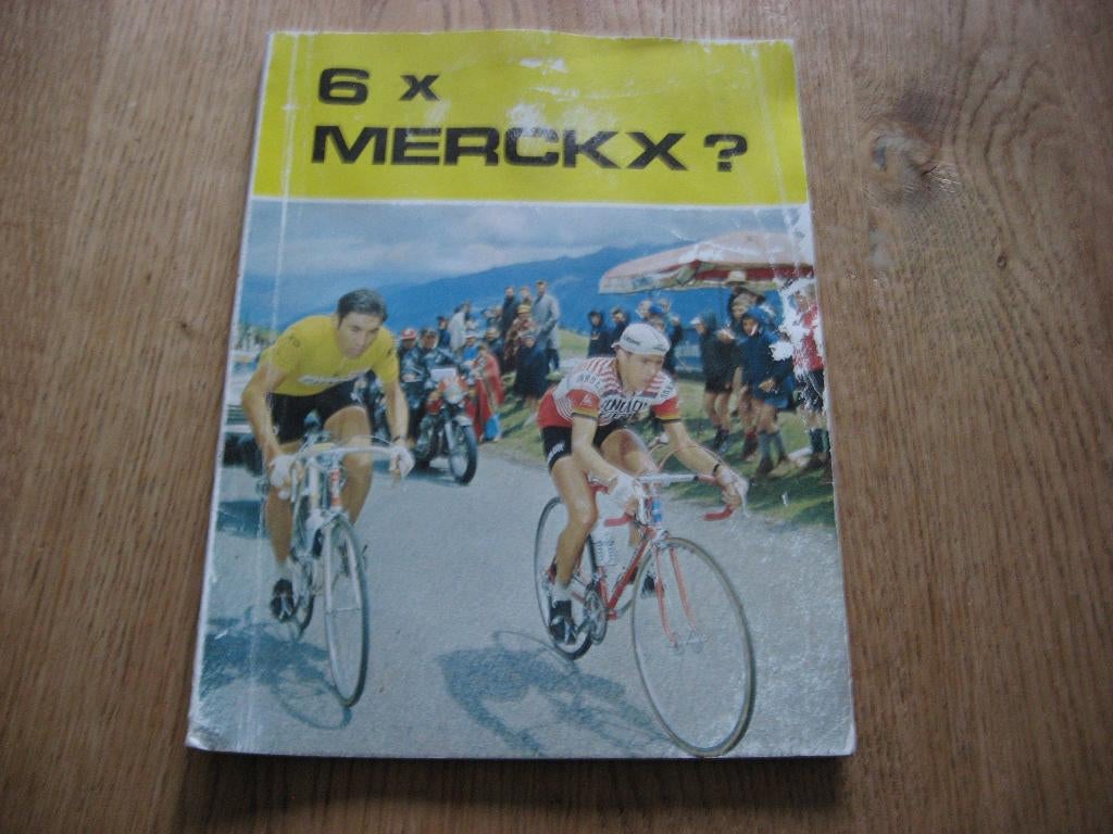 6 X Merckx ? 1977 Ronde van Frankrijk Eddy Merckx, Verzamelen, Ophalen of Verzenden, Zo goed als nieuw, Boek of Tijdschrift