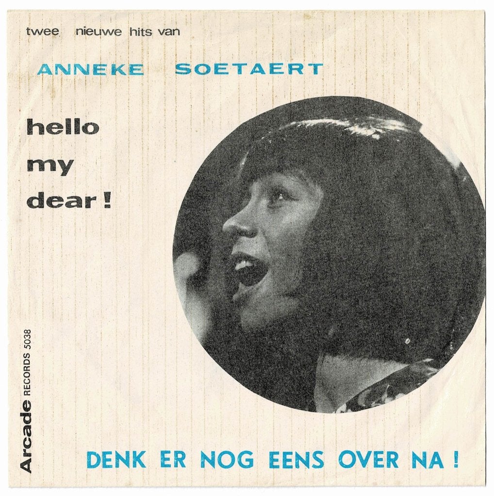 Anneke SOETAERT - Hello my dear/ Denk er nog eens over na, Gebruikt, Verzenden, 7 inch, Pop