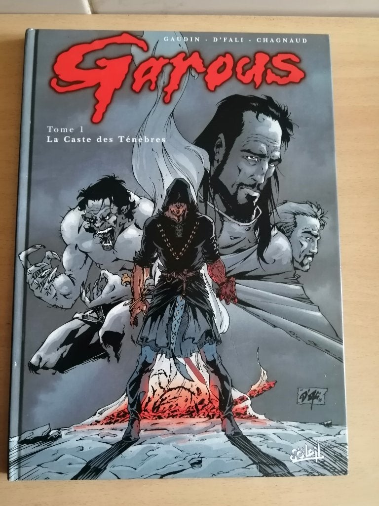 BD Garous, tome 1 : La Caste des Ténèbres de Gaudin / Defali, Enlèvement ou Envoi