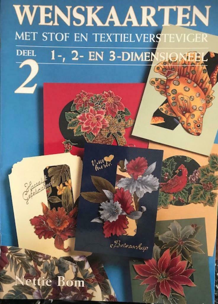 Wenskaarten met stof en textielversteviger, Nettie Bom, Boeken, Ophalen of Verzenden