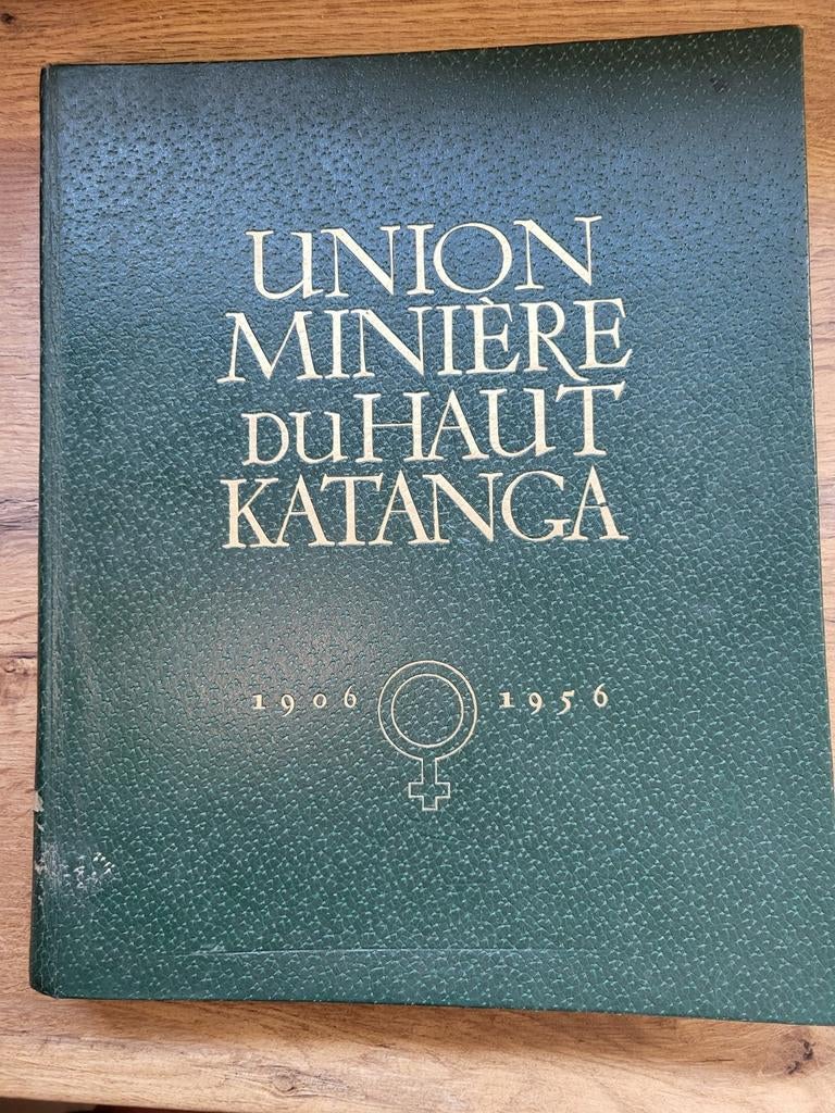 Union Minière du Haut-Katanga 1906-1956, Boeken, Ophalen of Verzenden, Gelezen