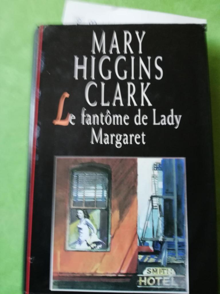 De geest van Lady Margaret - Mary Higgins Clark, Ophalen of Verzenden, Zo goed als nieuw, C. & Mary Higgins Clark