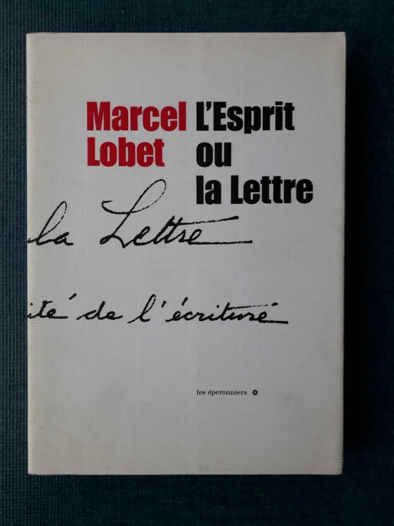 L'esprit ou la Lettre - Marcel Lobet, Enlèvement ou Envoi, Marcel Lobet, Belgique, Comme neuf