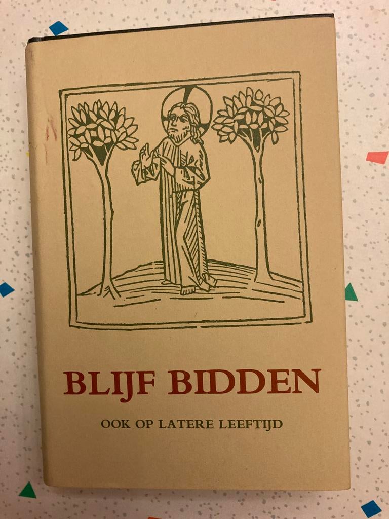 Blijf bidden - ook op latere leeftijd, Ophalen, Nieuw, Christendom | Katholiek